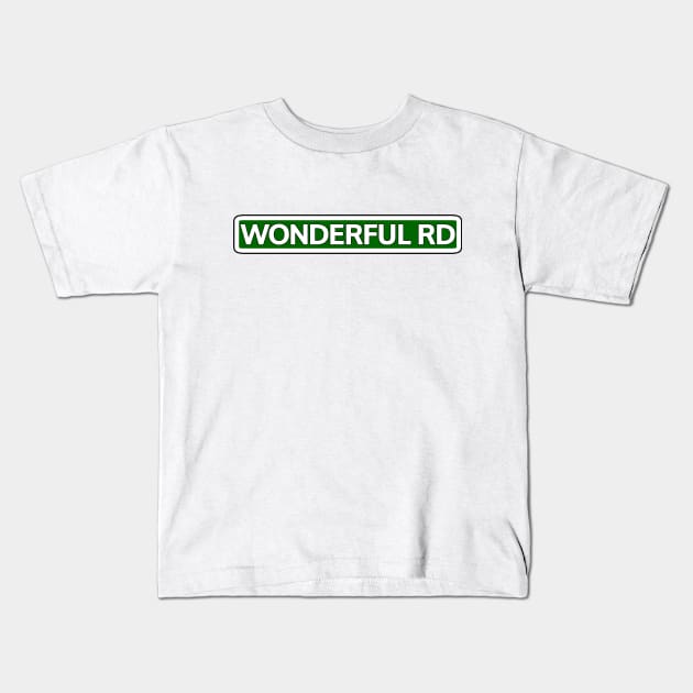 Wonderful Road Street Sign Kids T-Shirt by Mookle